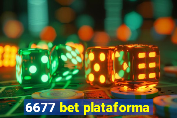 6677 bet plataforma